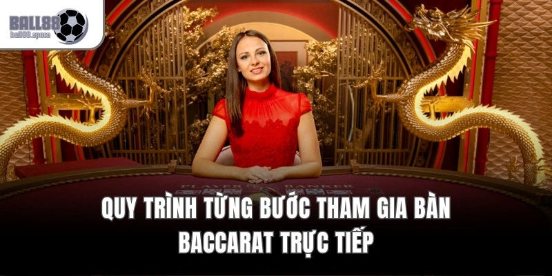 Baccarat Trực Tiếp - Livestream Full HD, Real-Time Dealer